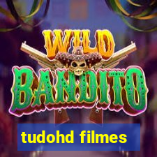 tudohd filmes